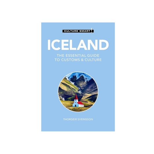 Culture Smart Iceland: The Essential Guide To Customs & Culture - Softcover