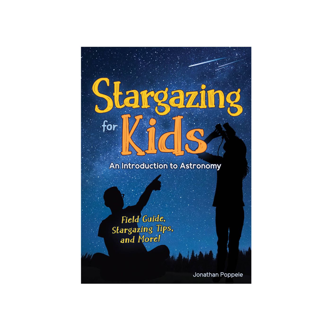 Stargazing for Kids: An Introduction to Astronomy - Softcover