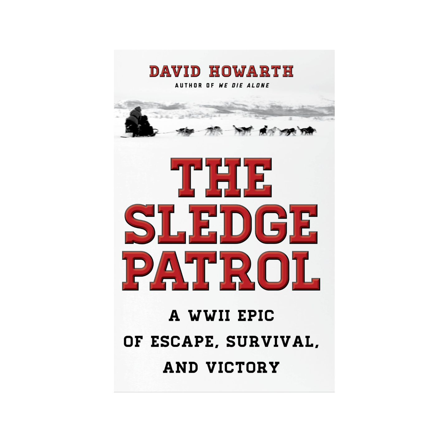 The Sledge Patrol - Softcover