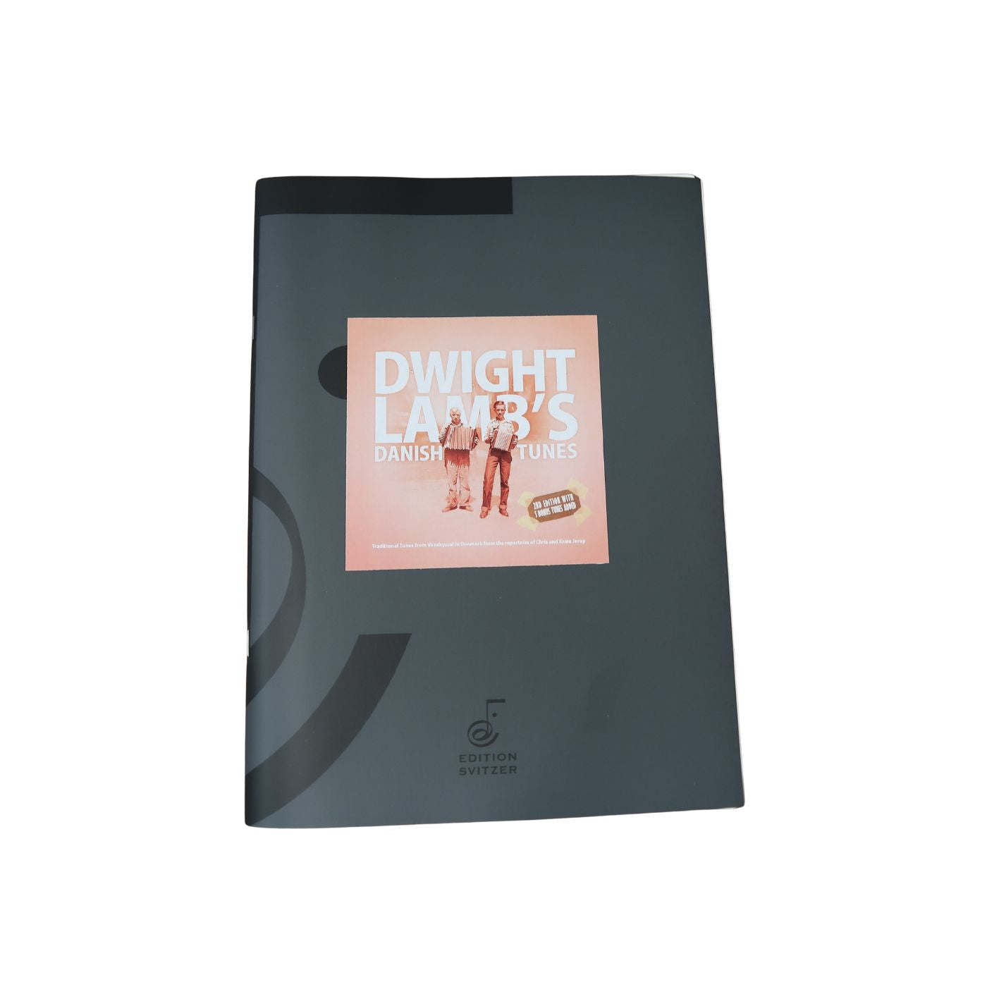 Dwight Lamb's Danish Tunes - 2nd Editions with 5 Bonus Tunes