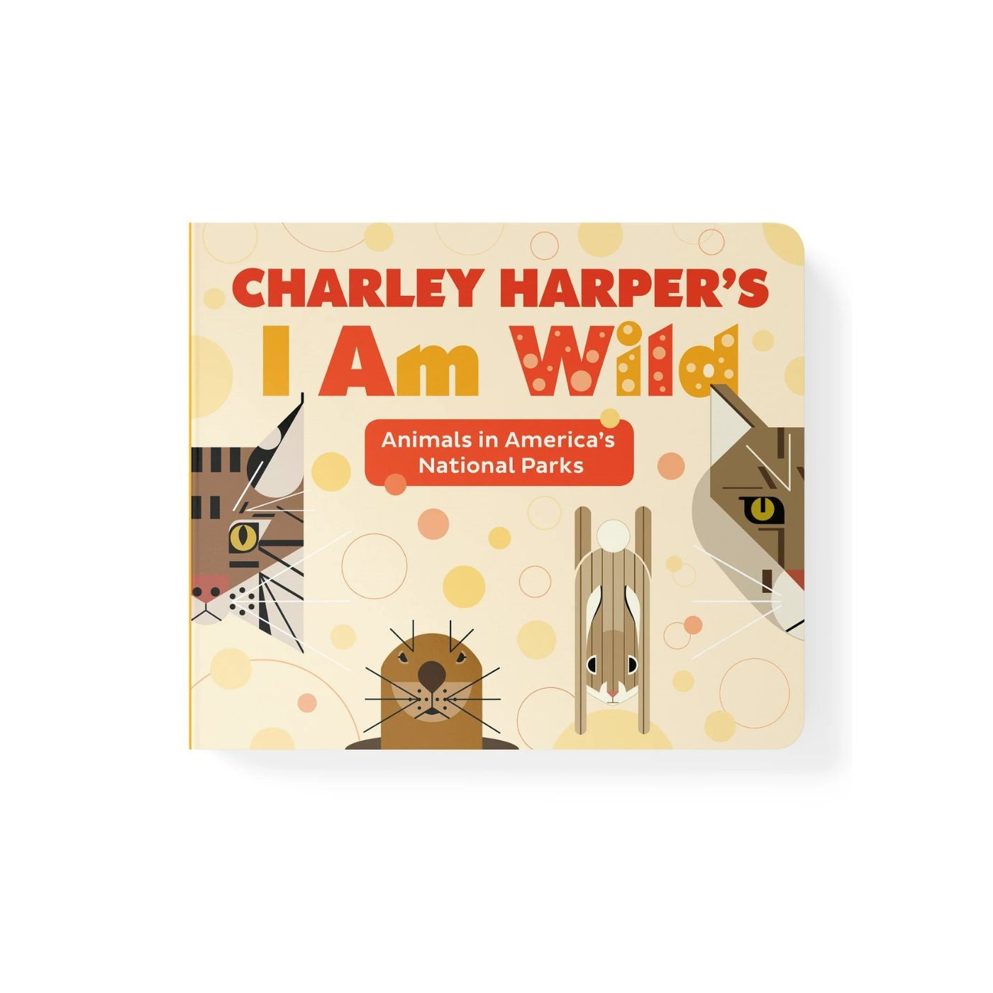 Charley Harper's I Am Wild - Board Book
