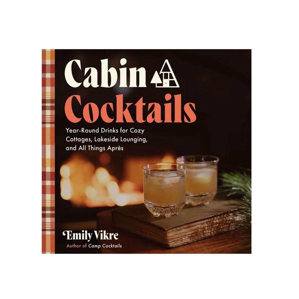 Cabin Cocktails - Hardcover