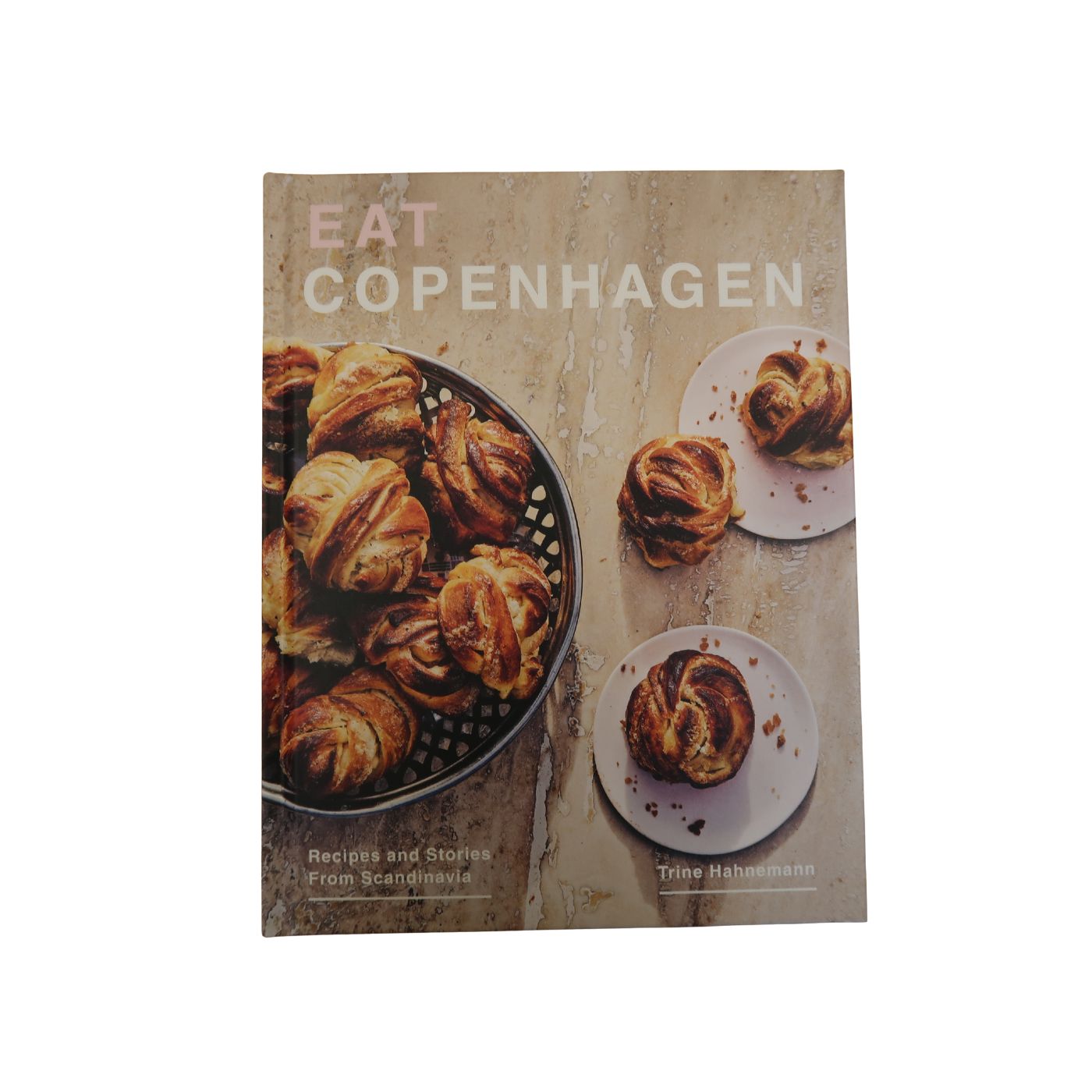 Eat Copenhagen by Trine Hahnemann - Hard Cover