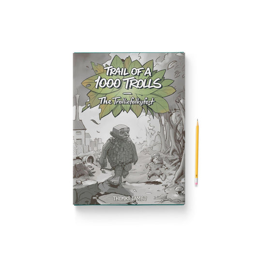 Trail of a 1000 Trolls - Hardcover