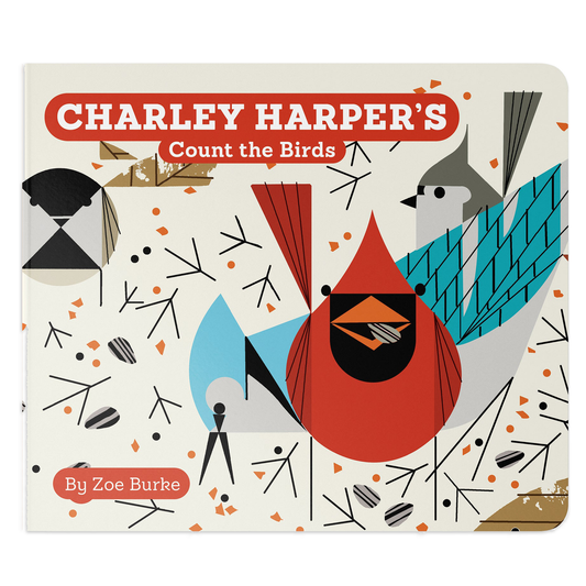 Charley Harper's Count the Birds - Board Book