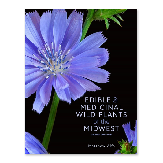 Edible and Medicinal Wild Plants of the Midwest