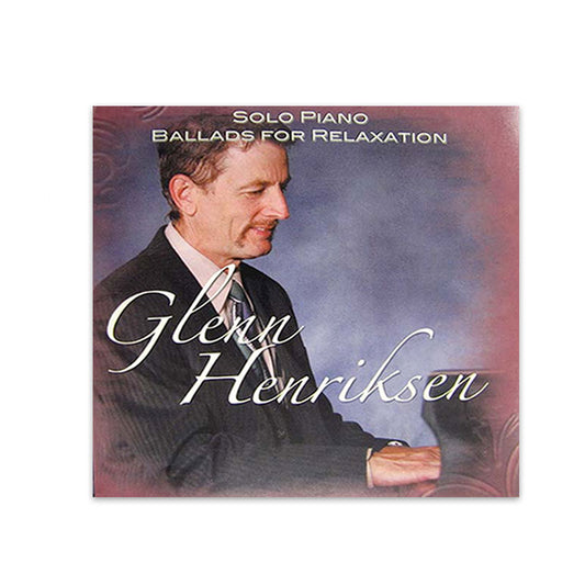 Glenn Henriksen: Ballads for Relaxation CD