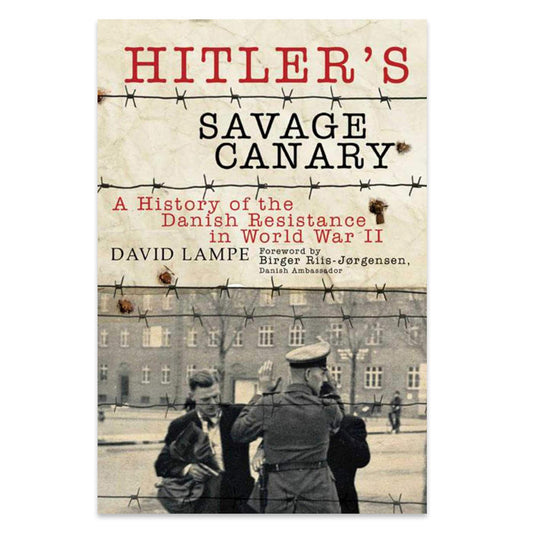 Hitler's Savage Canary - Paperback Book