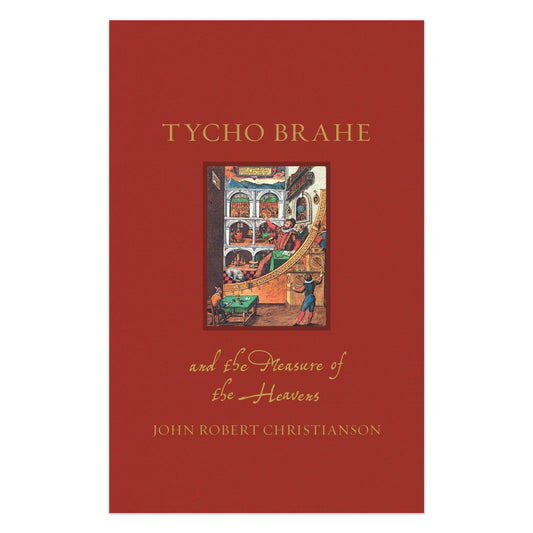 Tycho Brahe and the Measure of the Heavens - Hardcover Book