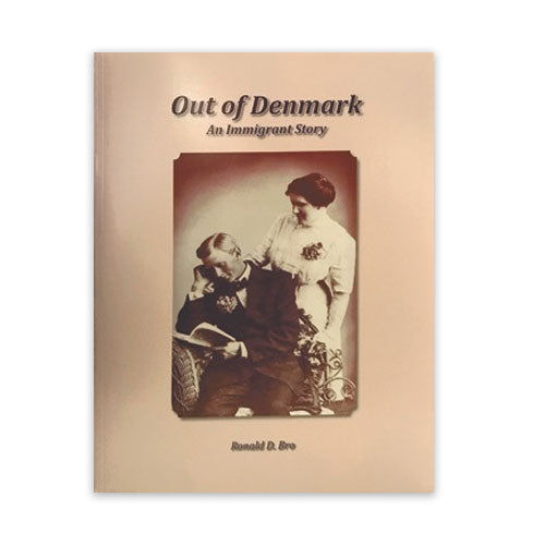 Out of Denmark, An Immigrant Story - Paperback Book