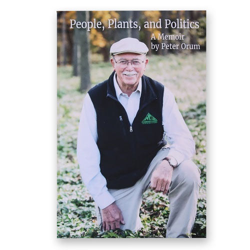 People, Plants, and Politics: A Memoir - Hardcover Book